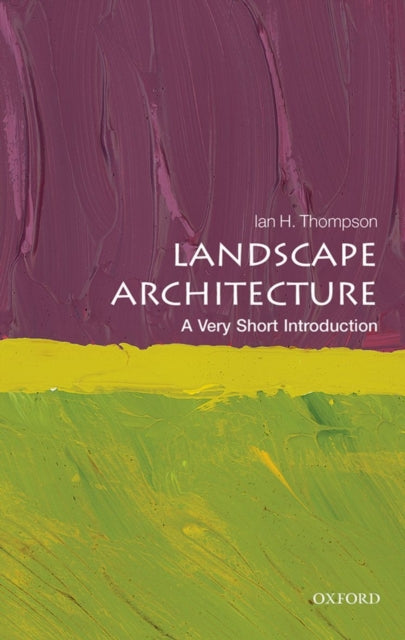 Landscape Architecture Very Short Introd