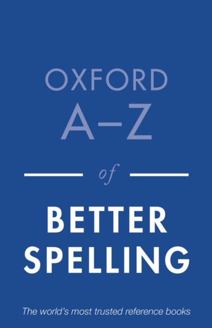 Oxford A-z Of Better Spelling By Buxton, Charlotte