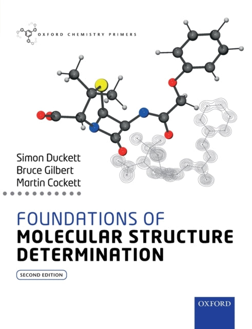 Foundations Of Molecular Structure Deter