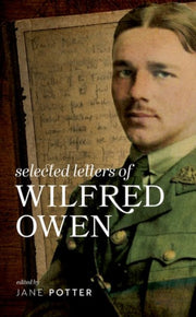 Selected Letters Of Wilfred Owen