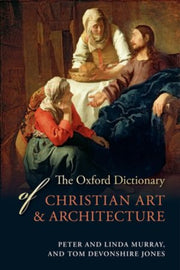 Oxford Dictionary Of Christian Art/archi By Jones, Tom D Et Al