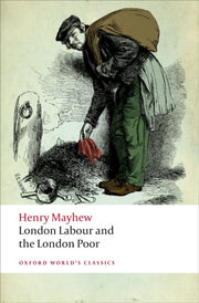 London Labour & The London Poor By Mayhew, Henry
