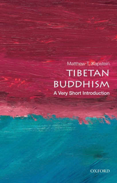 Tibetan Buddhism By Kapstein, Matthew T