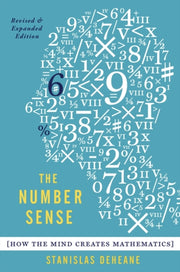 Number Sense How The Mind Creates Maths