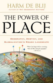 Power Of Place By Blij, Harm De