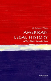 American Legal History By White, G Edward