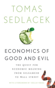 Economics Of Good   Evil C By Sedlacek