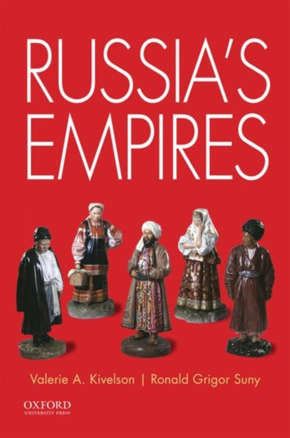 Russia S Empires By Russia S Empires