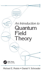 Introduction To Quantum Field The By Peskin  Michael