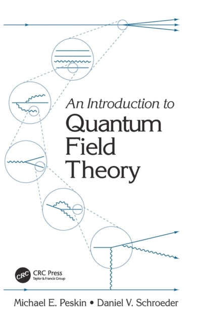 Introduction To Quantum Field The By Peskin  Michael