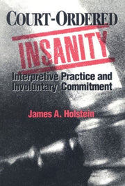 Courtordered Insanityinterpretive Prac