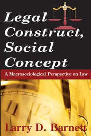 Legal Construct Social Concept A Macros