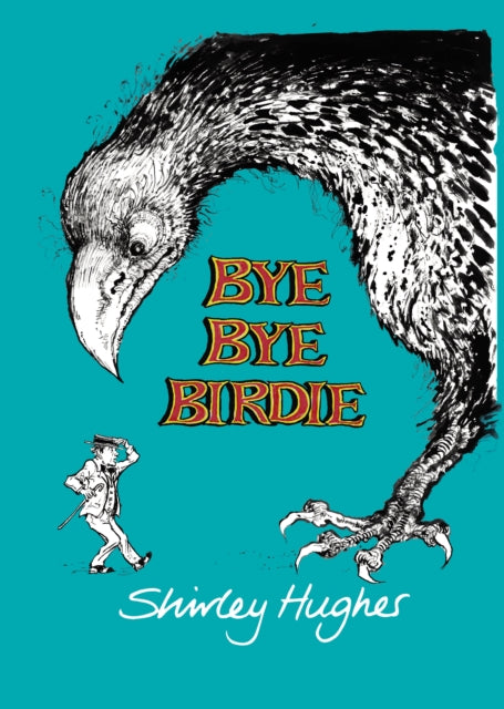 Bye Bye Birdie By Hughes, Shirley
