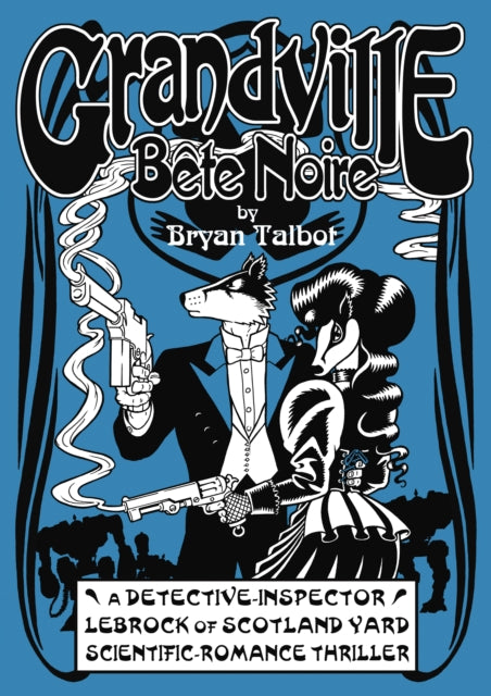 Grandville Bete Noir