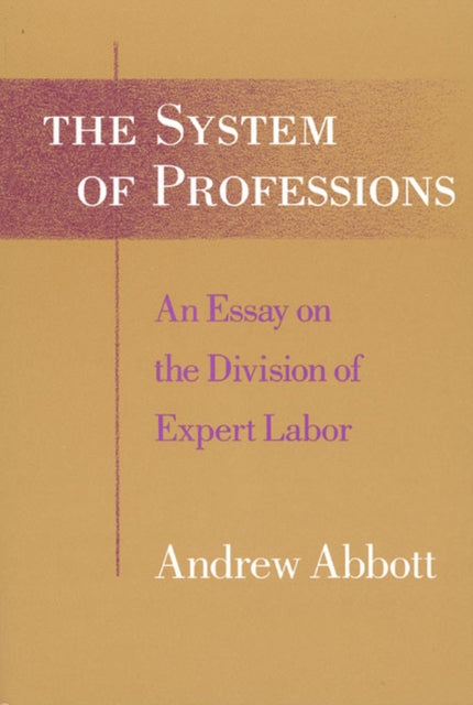 System Of Professions Essay On The Div By Abbott, Andrew
