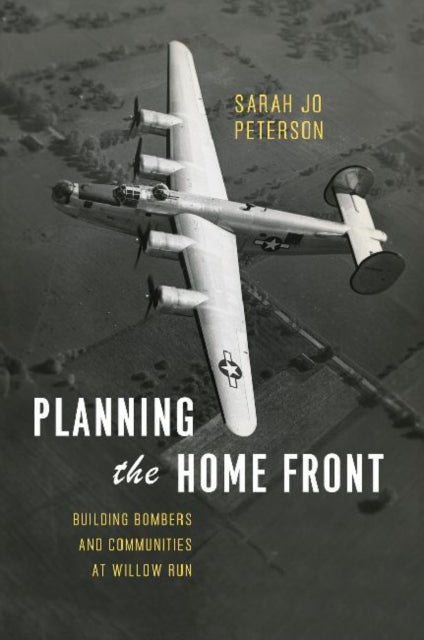 Planning The Home Front Building Bomber