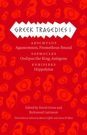 Greek Tragedies 1 Aeschylus Ag By Grene David