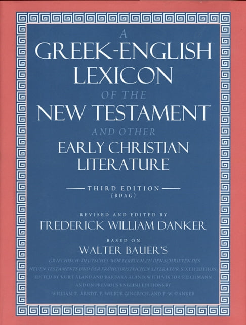Greek English Lexicon Of The New Testame By Bauer, Walter