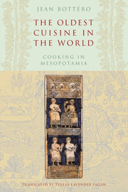 The Oldest Cuisine In The World 8211 By Unknown