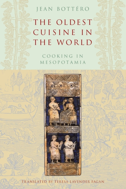 The Oldest Cuisine In The World 8211 By Unknown