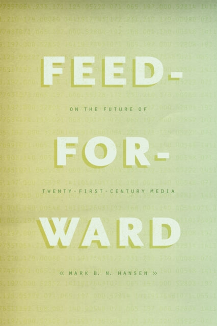 Feed Forward On The Future Of Twenty-fir By Hansen, Mark B N