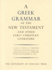 Greek Grammar Of The New Testament And By Friedrich Blass