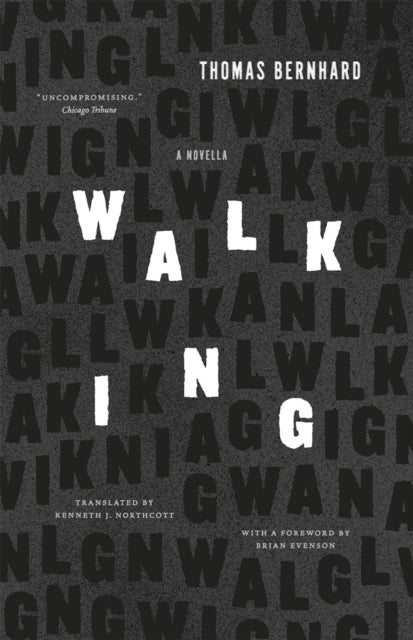 Walking A Novella