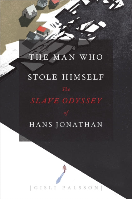 Man Who Stole Himself: Slave Odyssey Of