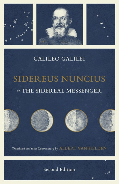 Sidereus Nuncius Or The Sidereal Messe
