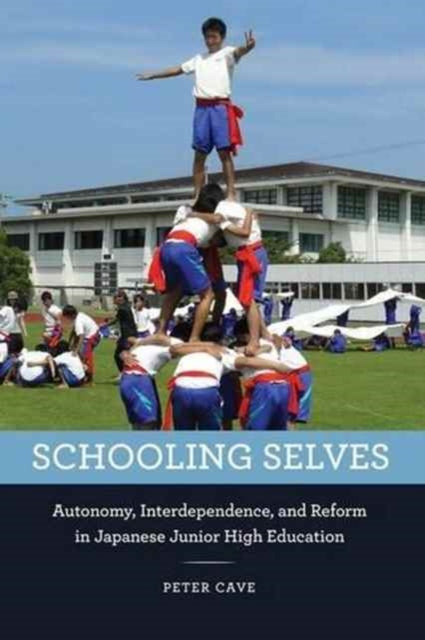 Schooling Selves Autonomy Interdepende