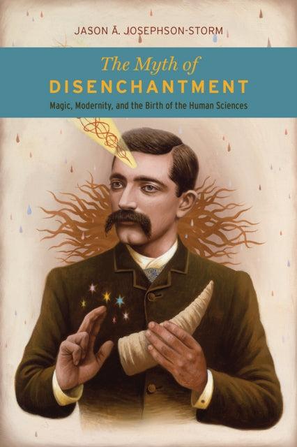 Myth Of Disenchantment By Josephson-storm, Jas