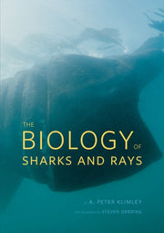 The Biology Of Sharks And Rays By A. Peter Klimley