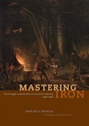 Mastering Iron The Struggle To Moderniz