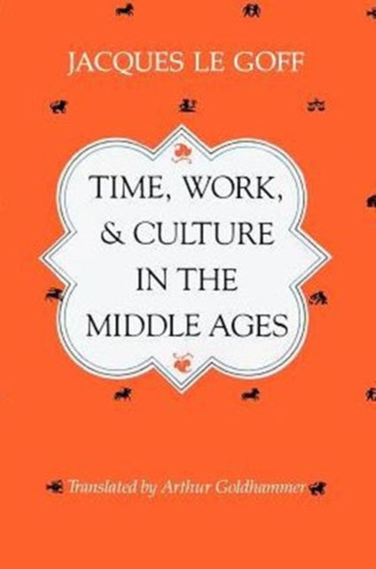 Time Work And Culture In The Middle A