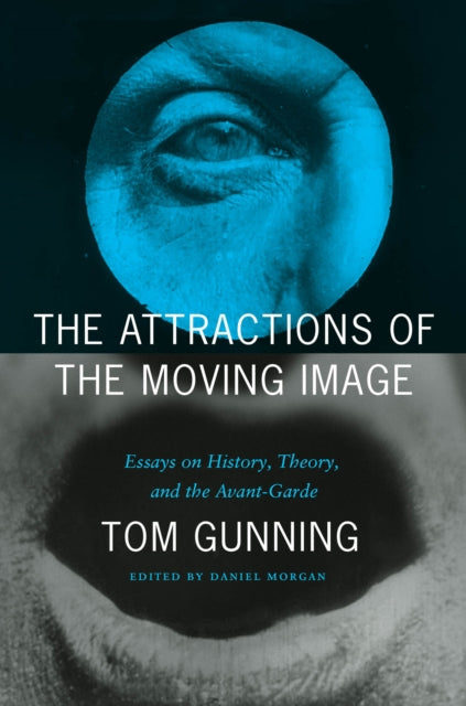 Attractions Of The Moving Image