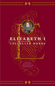Elizabeth I Collected Works