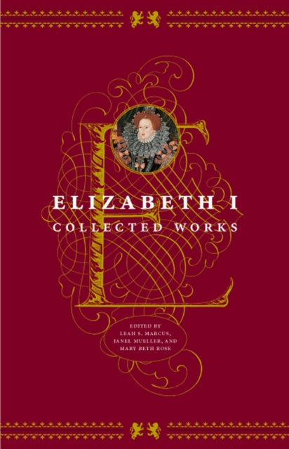 Elizabeth I Collected Works