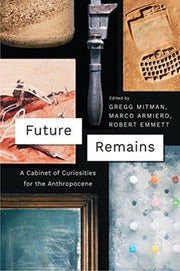 Future Remains By Mitman, Gregg