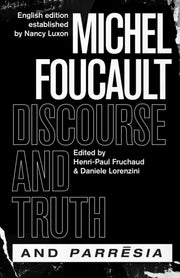 Discourse & Truth & Parresia