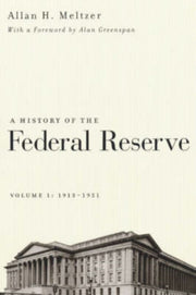 A History Of The Federal Reserve 8211 By Unknown