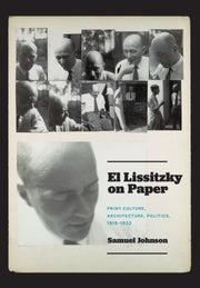 El Lissitzky On Paper