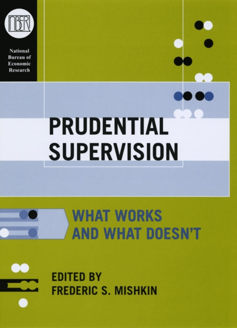 Prudential Supervision What Works And W