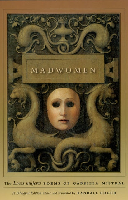 Madwomen The Locas Mujeres P