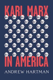 Karl Marx In America