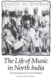 The Life Of Music In North India The Or By Daniel M. Neuman