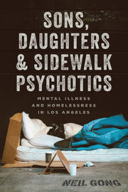 Sons Daughters & Sidewalk Psychotics