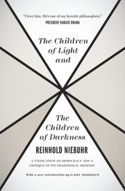 The Children Of Light And The Children By Niebuhr Reinhold