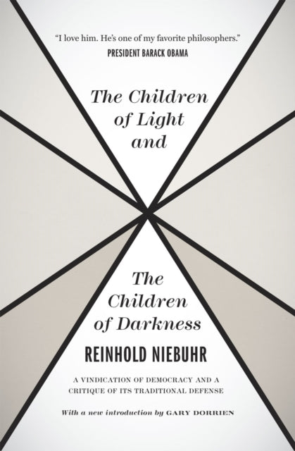 The Children Of Light And The Children By Niebuhr Reinhold