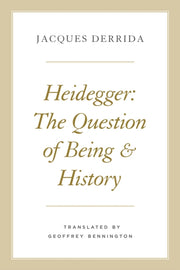 Heidegger: The Question Of Being And His By Derrida, Jacques
