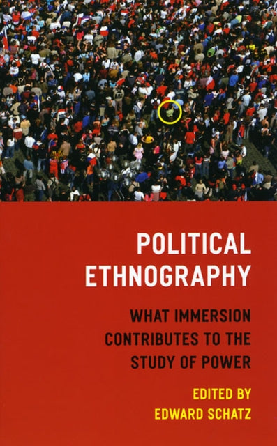 Political Ethnography What Imme By Edward Schatz